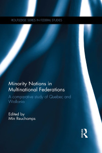 表紙画像: Minority Nations in Multinational Federations 1st edition 9781138796324
