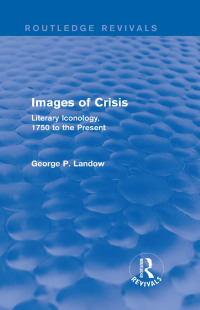 Imagen de portada: Images of Crisis (Routledge Revivals) 1st edition 9781138796102