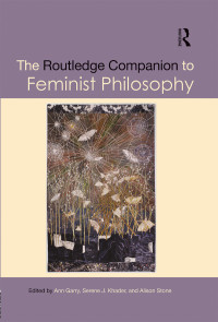 Cover image: The Routledge Companion to Feminist Philosophy 1st edition 9781138795921