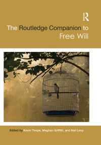 Titelbild: The Routledge Companion to Free Will 1st edition 9781138795815