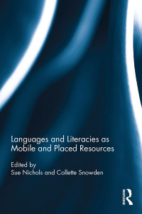 Immagine di copertina: Languages and Literacies as Mobile and Placed Resources 1st edition 9781138795648