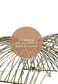 表紙画像: Bamboo Gridshells 1st edition 9781138795587