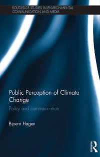 صورة الغلاف: Public Perception of Climate Change 1st edition 9781138795235