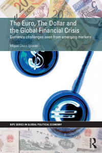 Imagen de portada: The Euro, The Dollar and the Global Financial Crisis 1st edition 9780415726399
