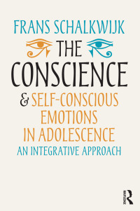 Imagen de portada: The Conscience and Self-Conscious Emotions in Adolescence 1st edition 9780415703833