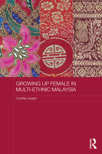 Imagen de portada: Growing up Female in Multi-Ethnic Malaysia 1st edition 9780415629225