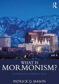Cover image: What is Mormonism? 1st edition 9781138794603