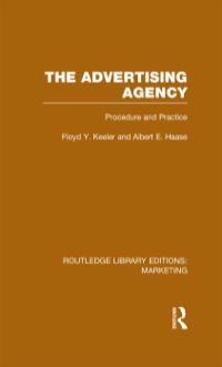 صورة الغلاف: The Advertising Agency (RLE Marketing) 1st edition 9781138794382