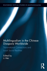 Omslagafbeelding: Multilingualism in the Chinese Diaspora Worldwide 1st edition 9781138499065