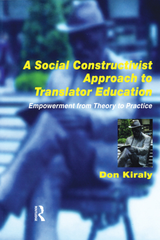 Cover image: A Social Constructivist Approach to Translator Education 1st edition 9781900650335