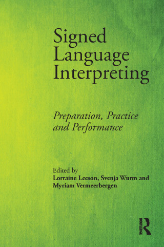 Imagen de portada: Signed Language Interpreting 1st edition 9781905763337