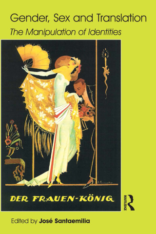 Cover image: Gender, Sex and Translation 1st edition 9781138150638