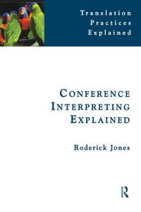 Cover image: Conference Interpreting Explained 2nd edition 9781138129818