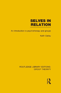 Cover image: Selves in Relation 1st edition 9781138793958
