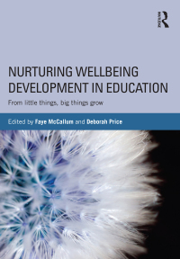 Omslagafbeelding: Nurturing Wellbeing Development in Education 1st edition 9781138793835