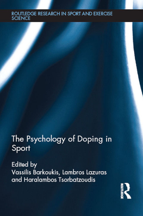 The Psychology of Doping in Sport, 1st Edition - FULL INSTANT DOWNLOAD | PDF DOCX EPUB