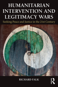 Omslagafbeelding: Humanitarian Intervention and Legitimacy Wars 1st edition 9780415815178