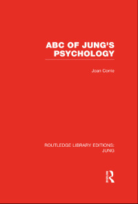 Cover image: ABC of Jung's Psychology (RLE: Jung) 1st edition 9781138798595