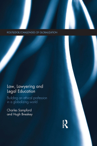 Imagen de portada: Law, Lawyering and Legal Education 1st edition 9781138597778