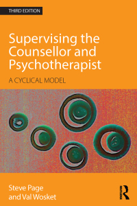 Titelbild: Supervising the Counsellor and Psychotherapist 3rd edition 9780415595650