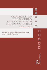 Titelbild: Globalization and Security Relations across the Taiwan Strait 1st edition 9781138236691