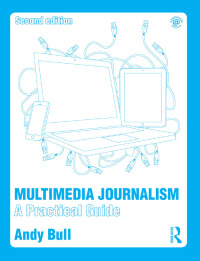 Cover image: Multimedia Journalism 2nd edition 9781138792845