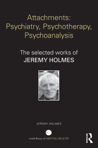 Cover image: Attachments: Psychiatry, Psychotherapy, Psychoanalysis 1st edition 9781138666597