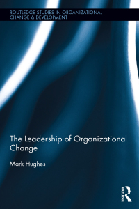 Cover image: The Leadership of Organizational Change 1st edition 9781138340213