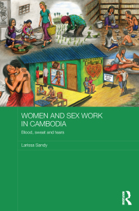 Imagen de portada: Women and Sex Work in Cambodia 1st edition 9781138102286