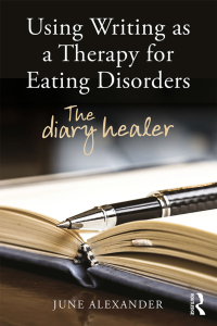 Cover image: Using Writing as a Therapy for Eating Disorders 1st edition 9781138788367