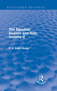 Imagen de portada: The Egyptian Heaven and Hell: Volume II (Routledge Revivals) 1st edition 9781138778924