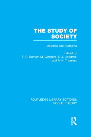 Cover image: The Study of Society (RLE Social Theory) 1st edition 9781138786059
