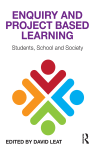 Cover image: Enquiry and Project Based Learning 1st edition 9781138790155