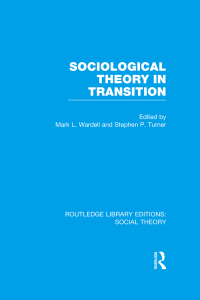 Cover image: Sociological Theory in Transition (RLE Social Theory) 1st edition 9781138996359