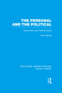 Imagen de portada: The Personal and the Political (RLE Social Theory) 1st edition 9781138989641