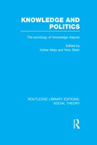 Imagen de portada: Knowledge and Politics (RLE Social Theory) 1st edition 9781138786158