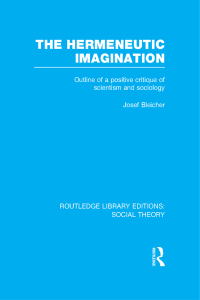 Cover image: The Hermeneutic Imagination (RLE Social Theory) 1st edition 9781138790599