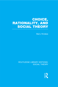 Cover image: Choice, Rationality and Social Theory (RLE Social Theory) 1st edition 9781138970595