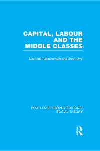 Titelbild: Capital, Labour and the Middle Classes 1st edition 9781138965331