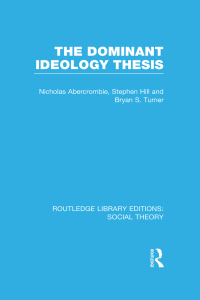 Cover image: The Dominant Ideology Thesis 1st edition 9781138989078