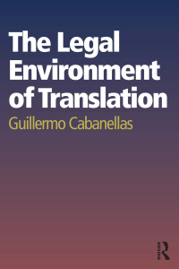 Omslagafbeelding: The Legal Environment of Translation 1st edition 9781138790803