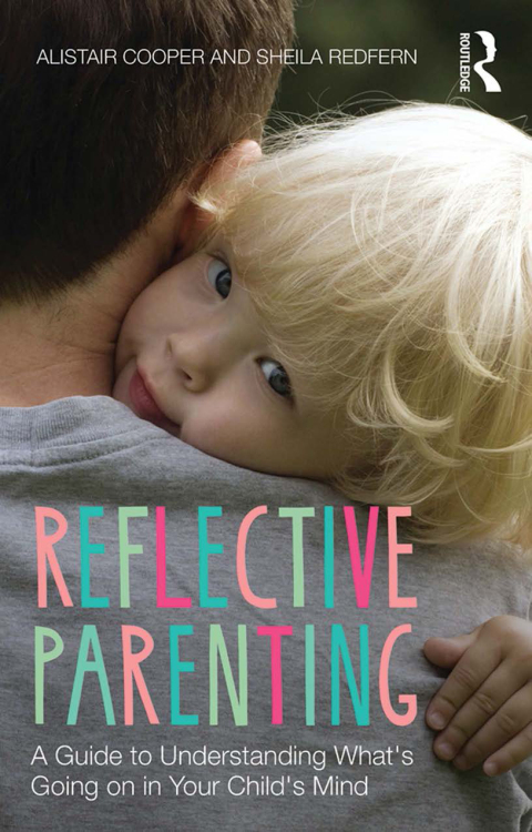 Reflective Parenting: A Guide to Understanding What's Going on in Your Child's Mind, 1st Edition - FULL INSTANT DOWNLOAD | PDF DOCX EPUB