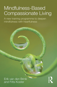 Cover image: Mindfulness-Based Compassionate Living 1st edition 9781138022157