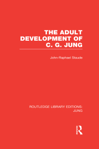 Omslagafbeelding: The Adult Development of C.G. Jung (RLE: Jung) 1st edition 9781138790117