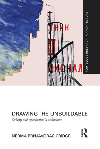 Imagen de portada: Drawing the Unbuildable 1st edition 9781138790063