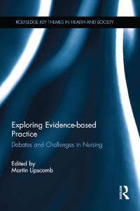Cover image: Exploring Evidence-based Practice 1st edition 9781138243859