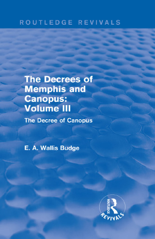 Cover image: The Decrees of Memphis and Canopus: Vol. III (Routledge Revivals) 1st edition 9781138789760