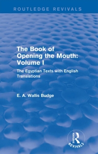 Titelbild: The Book of Opening the Mouth: Vol. I (Routledge Revivals) 1st edition 9781138789685