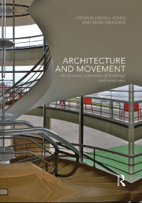 صورة الغلاف: Architecture and Movement 1st edition 9780415725354