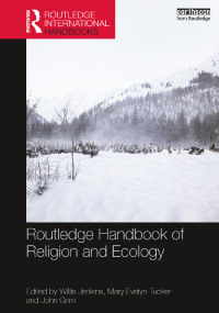 صورة الغلاف: Routledge Handbook of Religion and Ecology 1st edition 9781138789579